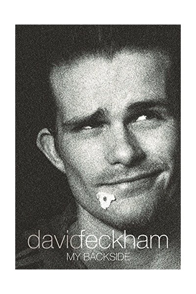 David Feckham : My BackSide (FIRST EDITION)